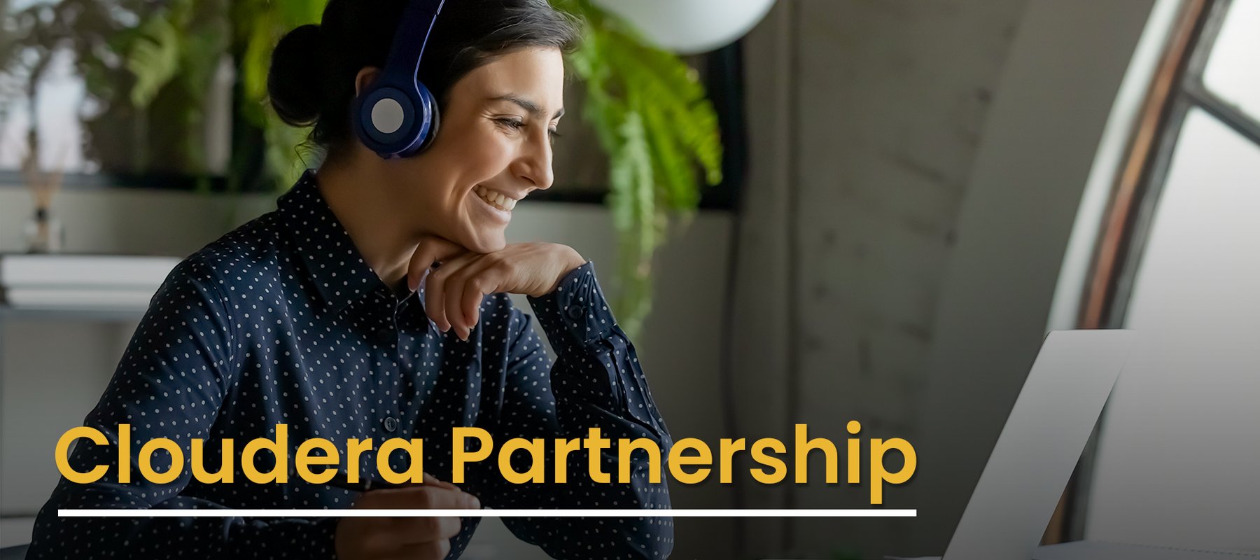 Cloudera Partnership Cloudera Partnership